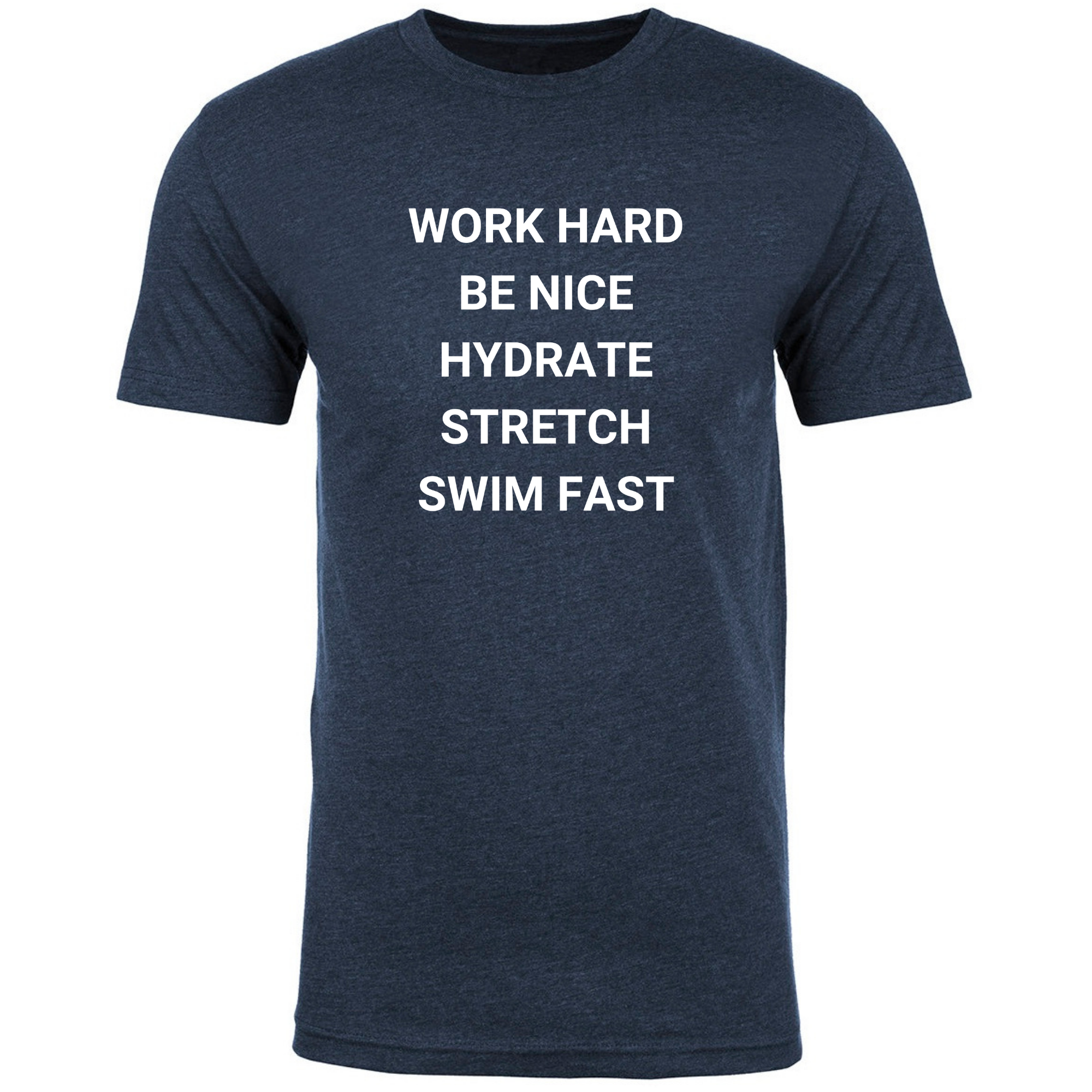 'Work Hard Be Nice Hydrate' Short Sleeve T-Shirt (Customized) - Salty Sports Society