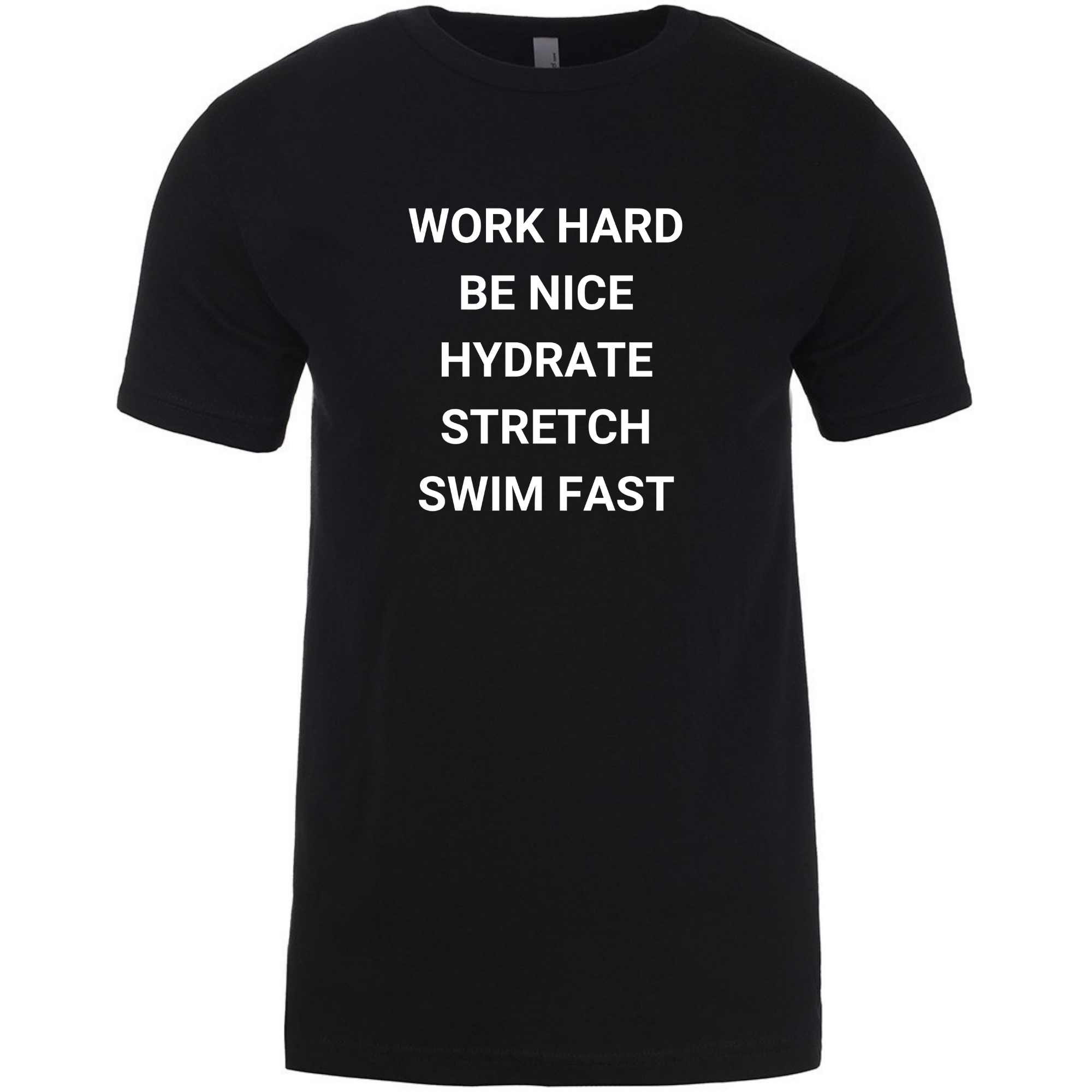 'Work Hard Be Nice Hydrate' Short Sleeve T-Shirt (Customized) - Salty Sports Society