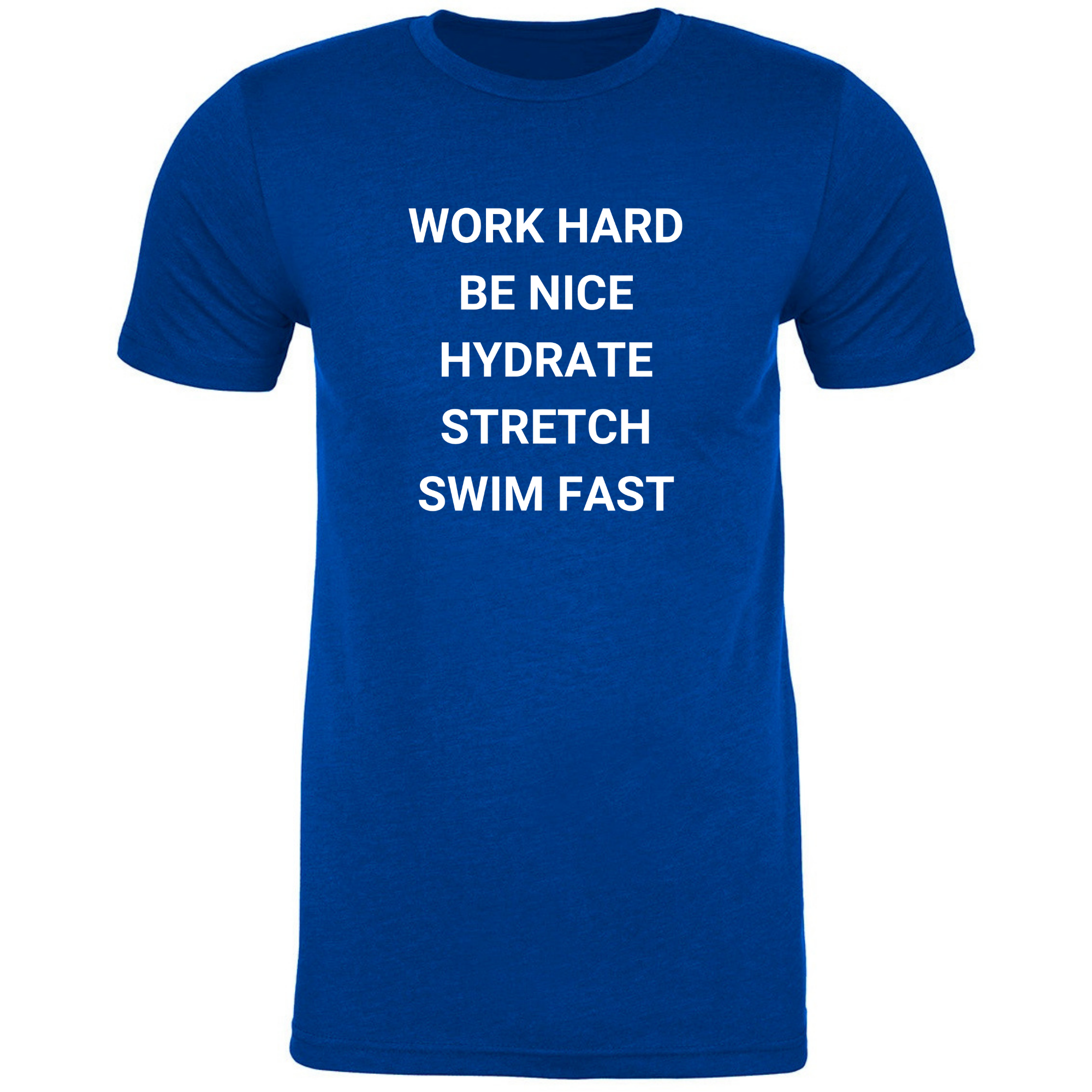 'Work Hard Be Nice Hydrate' Short Sleeve T-Shirt (Customized) - Salty Sports Society